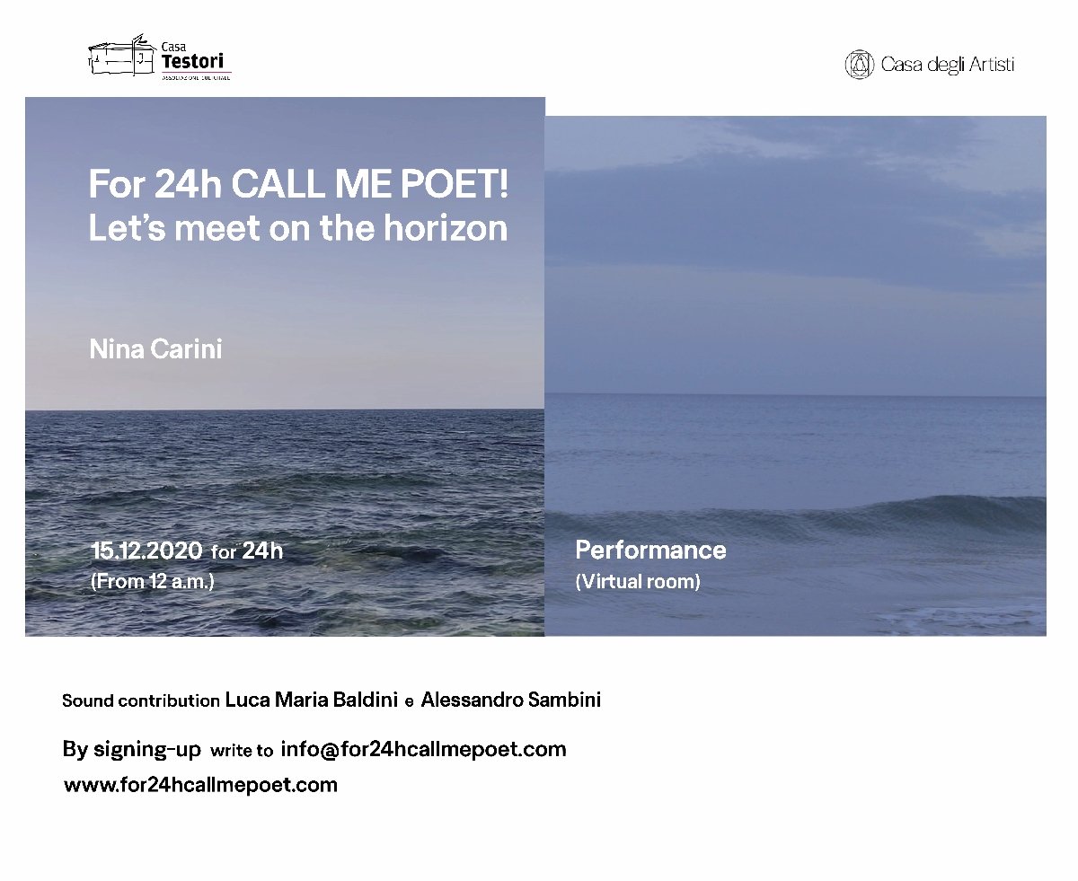 Nina Carini – For 24h call me poet! Let’s meet on the horizon